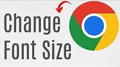 How to Make Text Bigger or Smaller in Google Chrome | Change Font Size in Google Chrome