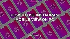 How to Use Instagram Mobile View on PC | InstaFollowers