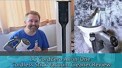 BEST VACUUM CLEANER EVER - LG CordZero All in One Cordless Stick Vacuum Cleaner Review