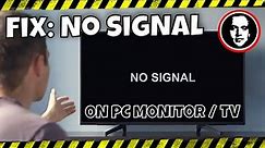 How to Fix No Signal on Computer Monitor [All Possible Solutions]
