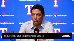Texas Rangers Star Joey Gallo Tests Positive for COVID-19
