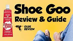 Shoe Goo Adhesive Review and Guide | Glue Review