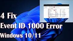 6 Easy Ways to Fix Event ID 1000 Error on Windows 11