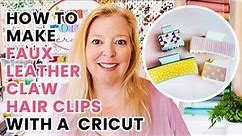 How to Make Faux Leather Claw Hair Clips with a Cricut