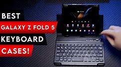 Top 3 Best Galaxy Z Fold 5 Keyboard Cases! ✅