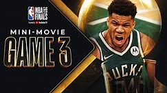 2021 NBA Finals Mini-Movie: Game 3