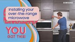 Installing your over-the-range microwave | Samsung US