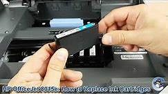 HP OfficeJet 8015e: How to Change/Replace Ink Cartridges