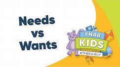 Needs vs Wants | YNAB Kids!
