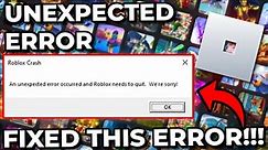 How To Fix Roblox Crash Error: An Unexpected Error Occurred and Roblox Needs To Quit (Step By Step)