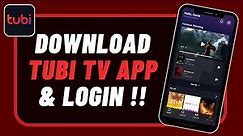 How to Download Tubi App and Sign Up - Login Tubi Tv