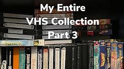 My Entire VHS Collection: Part 3