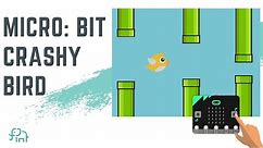 How to Make a Flappy Bird Game in Micro: Bit | Beginner Micro: Bit Tutorial
