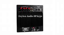 Dayton Audio SPA250 Subwoofer Plate Amplifier. Doesn't work!