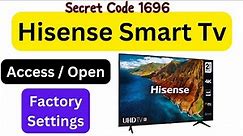 How to Access Hisense Tv Service Menu, Factory Settings