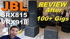 JBL SRX 815p + VRX918sp Powered Speaker Review 2019