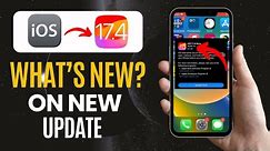 What's New in iOS 17.4?
