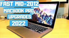 HOW TO UPGRADE MACBOOK PRO MID-2012 | UPGRADE MACBOOK PRO (2022) | FASTER MACBOOK