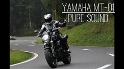 YAMAHA MT-01 Pure Sound