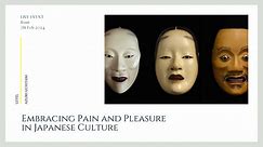 Embracing Pain and Pleasure in Japanese Culture