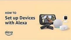 How to Set up Devices with Alexa | Amazon Echo