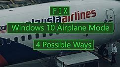 How to Turn Off Windows 10 Airplane Mode ( 4 Ways )