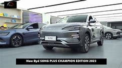 New Byd SONG PLUS CHAMPION EDITION 2023