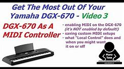 Yamaha DGX-670 As A MIDI Controller