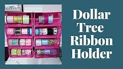 Dollar Tree DIY Ribbon Holder