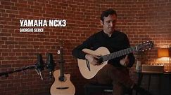 Yamaha NCX3 Electro-Classical Guitar | Yamaha Music London