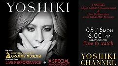 YOSHIKI's Major Global Announcement & Live Performance at the GRAMMY Museum (Free to watch!)