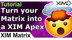 XIM Matrix Turn Matrix Into A XIM Apex Emulate XIM Apex Synchronization On XIM Matrix
