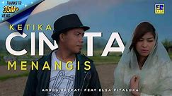 Andra Respati ft Elsa Pitaloka - Ketika Cinta Menangis (Official Music Video) Lagu Minang Terbaru