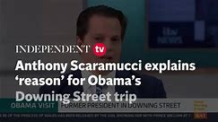 Former White House communications director explains why Barack Obama visited Downing Street