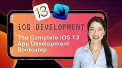 The Complete iOS 13 App Development Course