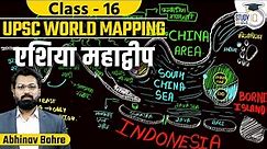 UPSC World Mapping-Asia-South East || World Geography Through MAP by Abhinav Sir | StudyIQ IAS Hindi