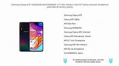 Samsung Galaxy A70 128GB/6GB SM-A705MN/DS 6.7" HD+ Infinity-U 4G/LTE Factory Unlocked Smartphone (International Version) (Black)
