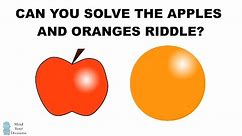 How To Solve The Mislabeled Apple/Oranges Interview Question