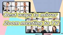 Best Ways to Cast Zoom Meeting to TV