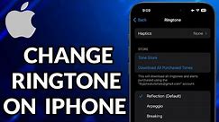 How To Change Ringtone On iPhone