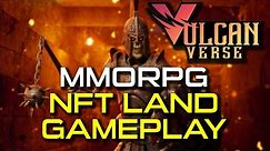 VULCAN VERSE - MMORPG NFT LAND GAMEPLAY AND FULL OVERVIEW! TOP NFT LAND GAMES, TOP NFT GAMES