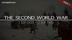 The Complete History of the Second World War | World War II Documentary | Part 1