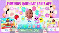 Pinkfong Birthday Party APP Review with Cherry Curly Sista