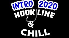 Intro Video | Hook Line & Chill (2020)