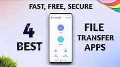 4 Best File Transfer Apps For Android || Best File Sharing App For Android