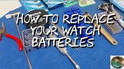 How to replace your watch batteries?