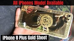 iPhone 8 Plus Gold Sheet Complete Installation | All iPhones Model Available