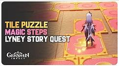 Tile Puzzle (Lyney Story Quest) Activate All Magic Steps | Genshin Impact