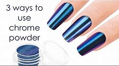 Chrome powder / mirror pigment - different ways to use it | Nail art tutorial | nailcou