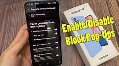 Samsung Galaxy A13: How to Enable/Disable Block Pop-Ups